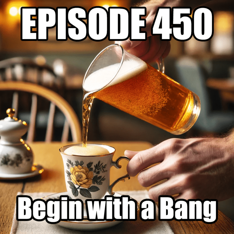 450 – Begin With A Bang