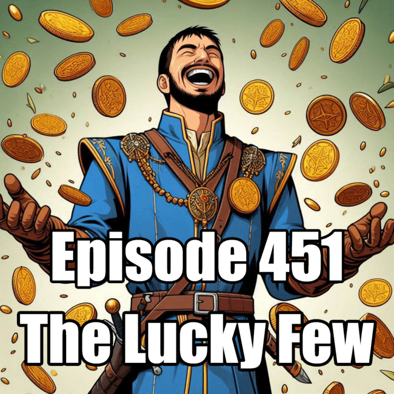451 – The Lucky Few